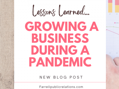 Happy Birthday, Farrell PR: Lesson Learned From Growing a Business During a Pandemic