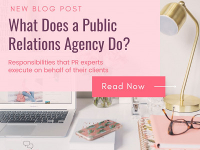 What Does a Public Relations Agency ACTUALLY Do?