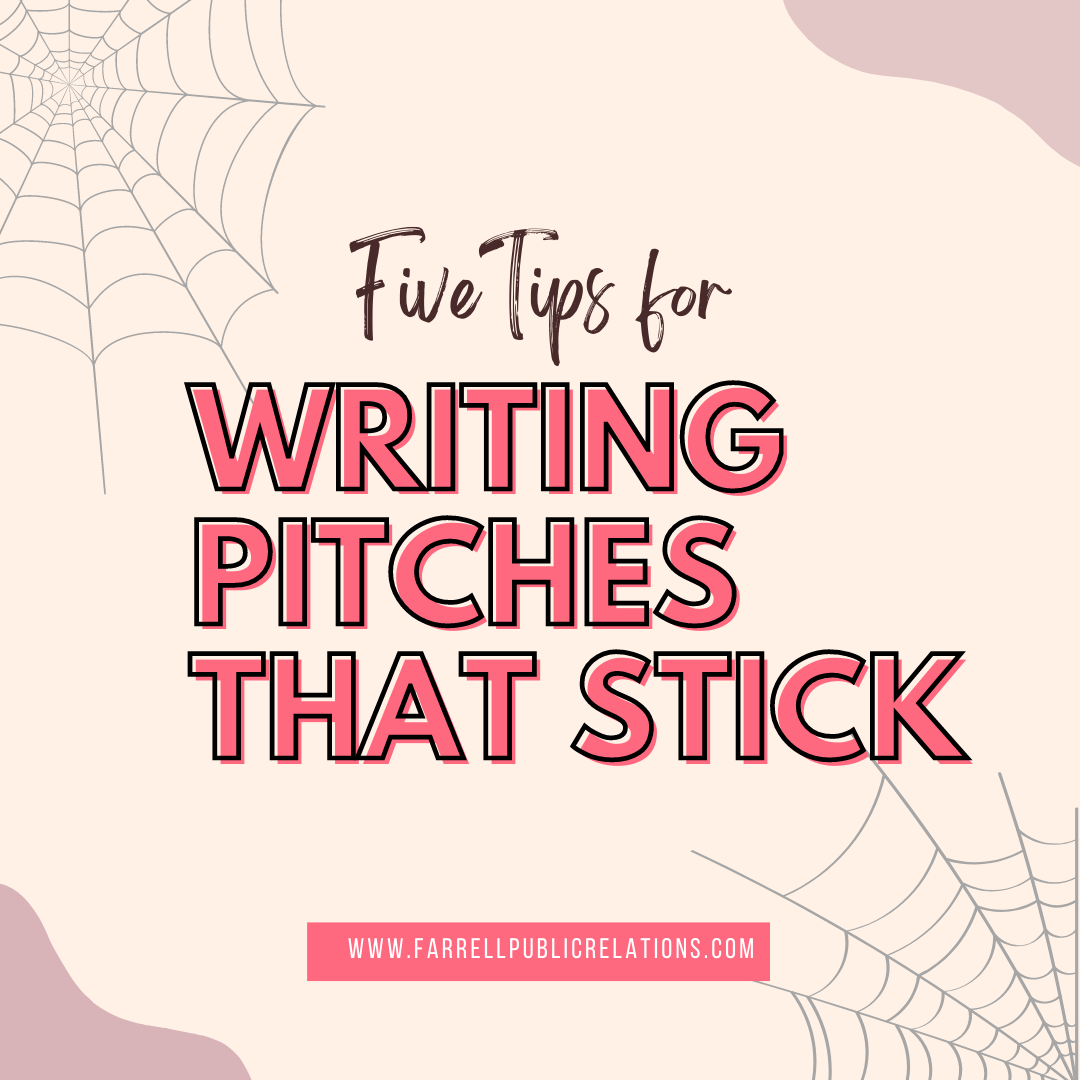 5 Tips for Writing Pitches That Stick