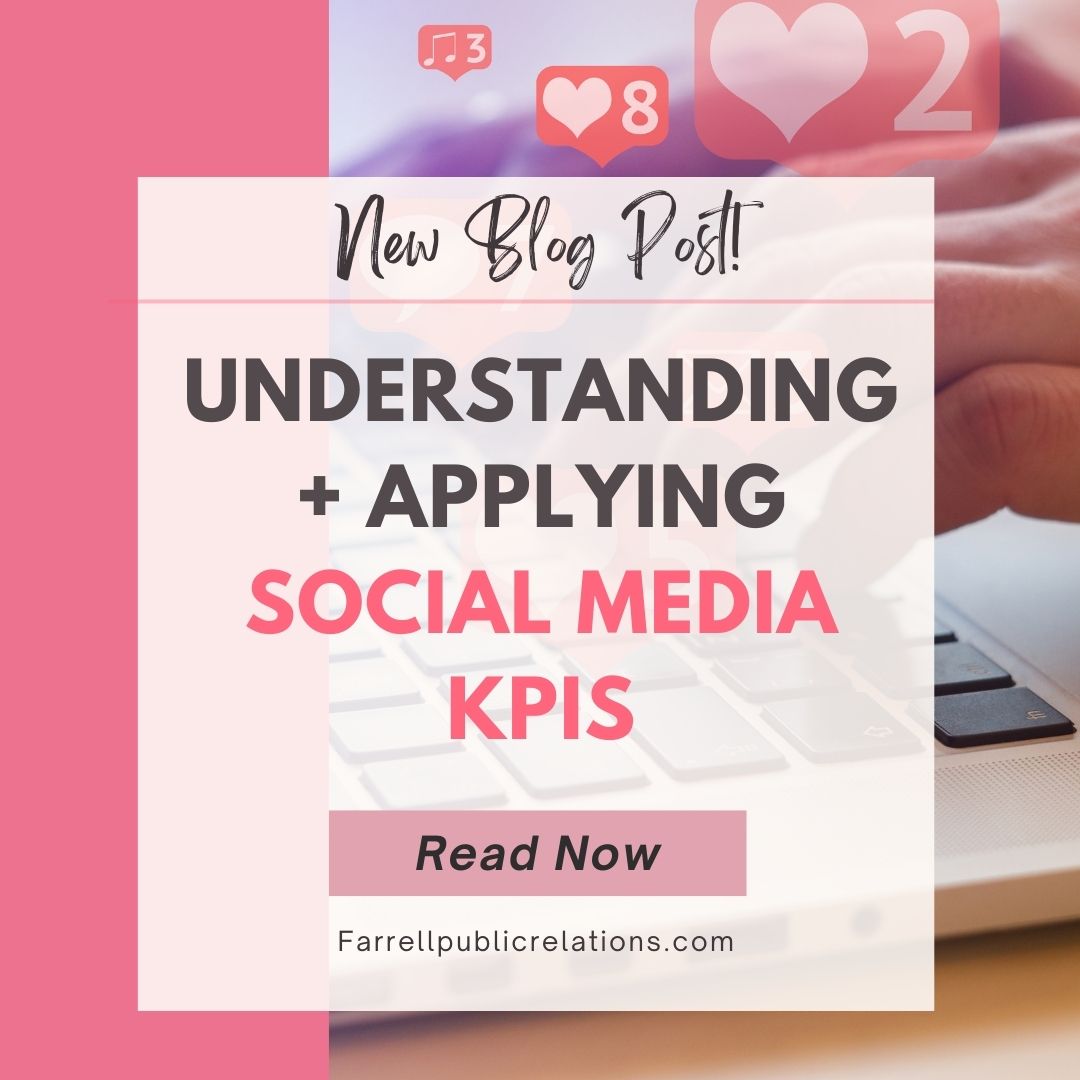 Understanding + Applying Social Media KPIs